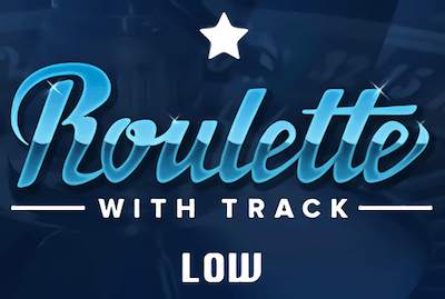 Roulette with track low